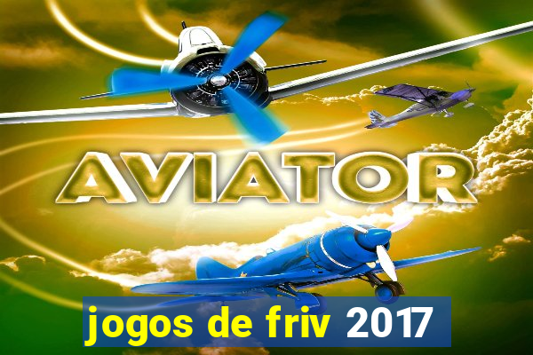 jogos de friv 2017